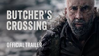 BUTCHERS CROSSING  Official Trailer [upl. by Aleik360]