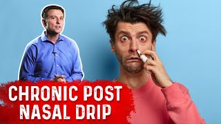 Chronic Post Nasal Drip Explained By Dr Berg [upl. by Eikcaj15]