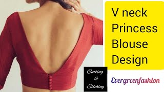 V neck princess cut blouse cutting and stitchingblouse designprincess cut blouse design tutorial [upl. by Charleen]