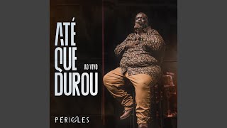 Até Que Durou Ao Vivo [upl. by Cathe]