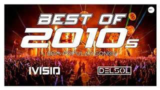 BEST OF 2010s  The Best EDM Remixes amp Mashups of Popular Songs 2010s [upl. by Aivin]