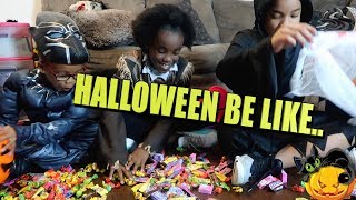 KIDS TRICK OR TREATING BE LIKE  KIDS SKIT [upl. by Elleina]