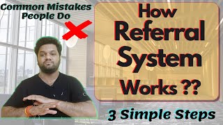 How Referral System Works❓❓Dont make these mistakes ❌❌ 3 Simple Steps for Referrals🔥 [upl. by Ateikan]