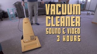 Vacuum Sound amp Video  3 Hours Relaxing Vacuuming [upl. by Merill168]